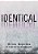 Identical-.. - Imagem 1