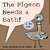 The Pigeon Needs A Bath!..- - Imagem 1