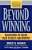 Beyond Winning - Negotiating To Create Value In Deals And Disputes-.. - Imagem 1