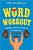 Word Workout - Building A Muscular Vocabulary In 10 Easy Steps-.. - Imagem 1
