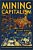 Mining Capitalism-.. - Imagem 1