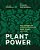 Plant Power: Heal Yourself With Medicinal Mushrooms, Roots, Flowers, And Herbs-.. - Imagem 1