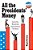 All The Presidents' Money: How The Men Who Governed America Governed Their Money-.. - Imagem 1