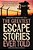 Greatest Escape Stories Ever Told: Twenty-Five Unforgettable Tales-.. - Imagem 1