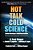 Hot Talk, Cold Science: Global Warming's Unfinished Debate-.. - Imagem 1