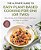 The Ultimate Guide To Easy Plant-Based Cooking For One (Or Two): Nourishing Anti-Inflammatory Recipes-.. - Imagem 1