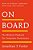 On Board: The Modern Playbook For Corporate Governance-.. - Imagem 1