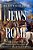 Jews Vs. Rome: Two Centuries Of Rebellion Against The World's Mightiest Empire-.. - Imagem 1