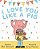 I Love You Like A Pig-.. - Imagem 1