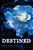Destined-.. - Imagem 1