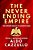 The Neverending Empire: The Infinite Impact Of Ancient Rome-.. - Imagem 1
