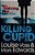 Killing Cupid-.. - Imagem 1