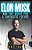 Elon Musk And The Quest For A Fantastic Future Young Reader's Edition-.. - Imagem 1