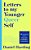 Letters To My Younger Queer Self: Inspiring, Influential Voices From The Lgbtqia+ Community-.. - Imagem 1