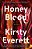 Honey Blood: A Pulsating, Electric Memoir Like Nothing You'Ve Read Before-.. - Imagem 1
