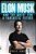 Elon Musk And The Quest For A Fantastic Future-.. - Imagem 1