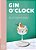 Gin O'Clock: A Year Of Ginspiration-.. - Imagem 1