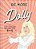 Be More Dolly: Life Lessons Beyond The 9 To 5-.. - Imagem 1