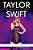Taylor Swift: The Whole Story: The Fully Updated Unauthorized Biography-.. - Imagem 1