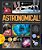 Astronomical!: An Awesome Encounter With The Wonders Of The Universe-.. - Imagem 1