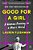 Good For A Girl: A Woman Running In A Man's World-.. - Imagem 1