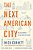 The Next American City: The Big Promise Of Our Midsize Metros-.. - Imagem 1