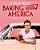 Baking Across America: A Vintage Recipe Road Trip-.. - Imagem 1
