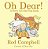Oh Dear!: A Farm Lift-The-flap Book-.. - Imagem 1