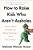 How To Raise Kids Who Aren't Assholes: Science-Based Strategies For Better Parenting--from Tots To Teens-.. - Imagem 1