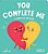 You Complete Me: A Sliding Pull-Tab Book-.. - Imagem 1