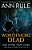 Worth More Dead: And Other True Cases Vol. 10-.. - Imagem 1