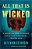 All That Is Wicked: A Gilded-Age Story Of Murder And The Race To Decode The Criminal Mind-.. - Imagem 1