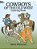 Cowboys Of The Old West Coloring Book-.. - Imagem 1