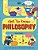 Get To Know: Philosophy: A Fun, Visual Guide To The Key Questions And Big Ideas-.. - Imagem 1