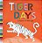 Tiger Days-.. - Imagem 1