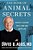 The Book Of Animal Secrets: Nature's Lessons For A Long And Happy Life-.. - Imagem 1
