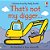 That's Not My Digger... -.. - Imagem 1
