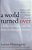 A World Turned Over: A Killer Tornado And The Lives It Changed Forever-.. - Imagem 1