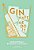 Gin Made Me Do It: 60 Beautifully Botanical Cocktails-.. - Imagem 1