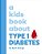 A Kids Book About Type 1 Diabetes-.. - Imagem 1
