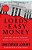 The Lords Of Easy Money: How The Federal Reserve Broke The American Economy-.. - Imagem 1
