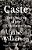 Caste: The Origins Of Our Discontents-.. - Imagem 1