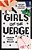 Girls On The Verge-.. - Imagem 1