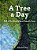 A Tree A Day-.. - Imagem 1
