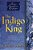 The Indigo King-.. - Imagem 1