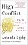 High Conflict: Why We Get Trapped And How We Get Out-.. - Imagem 1