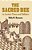 The Sacred Bee In Ancient Times And Folklore-.. - Imagem 1