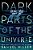 Dark Parts Of The Universe-.. - Imagem 1