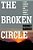 Broken Circle: True Story Of Murder And Magic In Indian Country: The Troubled Past And Uncertain Future Of The Fbi-.. - Imagem 1