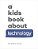A Kids Book About Technology-.. - Imagem 1